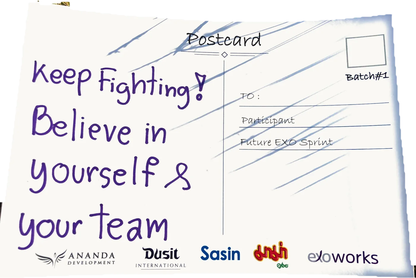 Keep fighting! Believe in yourself & your team.